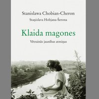 Klajā laists poļu autores Staņislavas Hobjanas-Šeronas atmiņu stāsts 'Klaida magones'