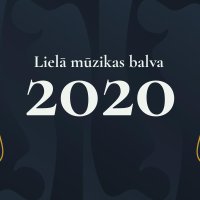 Noslēgsies 'Lielās mūzikas balvas 2020' publikas simpātijas balsojums