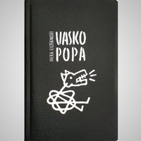 Iznākusi ievērojamā serbu dzejnieka Vasko Popas dzejas izlase