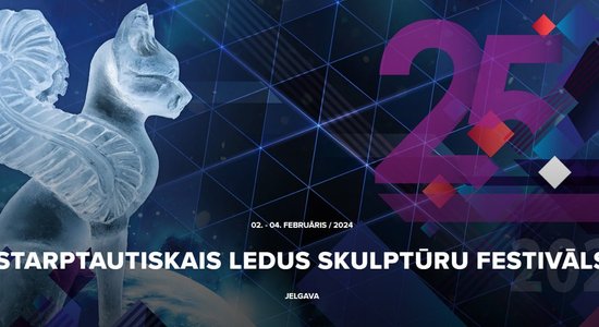 Мировые сокровища во льду: 2 февраля в Елгаве откроется 25-й Фестиваль ледовых скульптур