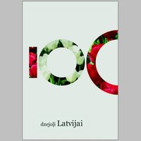 Izdots krājums '100 dzejoļi Latvijai'