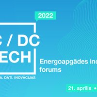 Forumā 'AC/DC Tech 2022' runās par aktīvo klientu virzītu energoapgādi un ģeopolitisko ietekmi uz nozari